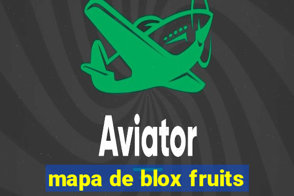 mapa de blox fruits